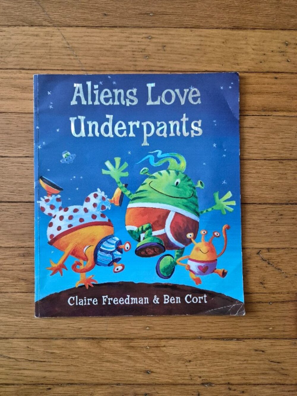 Aliens Love Underpants
